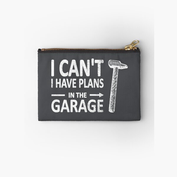Item preview, I CAN'T I Have PLANS in the GARAGE Carpenter Wood Working Framer White with Hammer designed and sold by frenchsalsa.