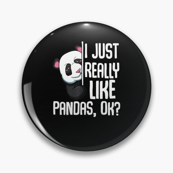 Item preview, I Just Really Like Pandas OK Funny Cute Pandabear Animal T-Shirt designed and sold by CharlieWarren.