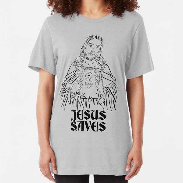 Jesus Saves Slim Fit T-Shirt