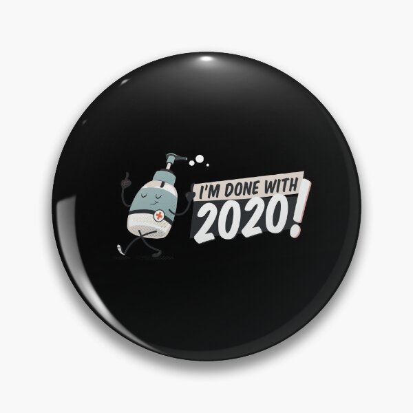 Item preview, I'm done with 2020 designed and sold by JonasDesign.