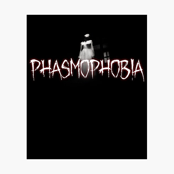 phasmophobia definition