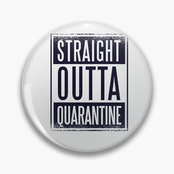 Item preview, Straight outta Quarantine designed and sold by JonasDesign.