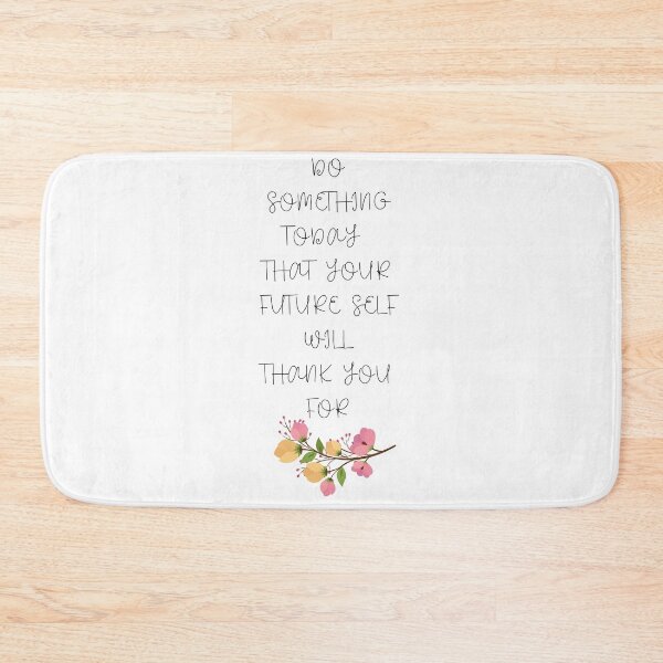 Item preview, Do Something Today That Your Future Will Thank You For designed and sold by AutumnVibeShop.