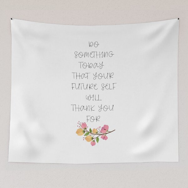 Item preview, Do Something Today That Your Future Will Thank You For designed and sold by AutumnVibeShop.