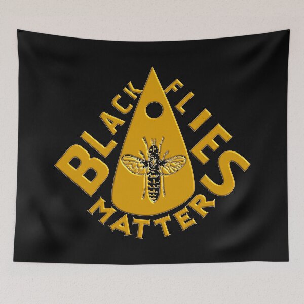 Item preview, BLACK FLIES MATTER designed and sold by Ralek.
