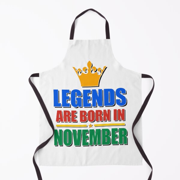 Item preview, Legends Are born In November designed and sold by TheArtism.