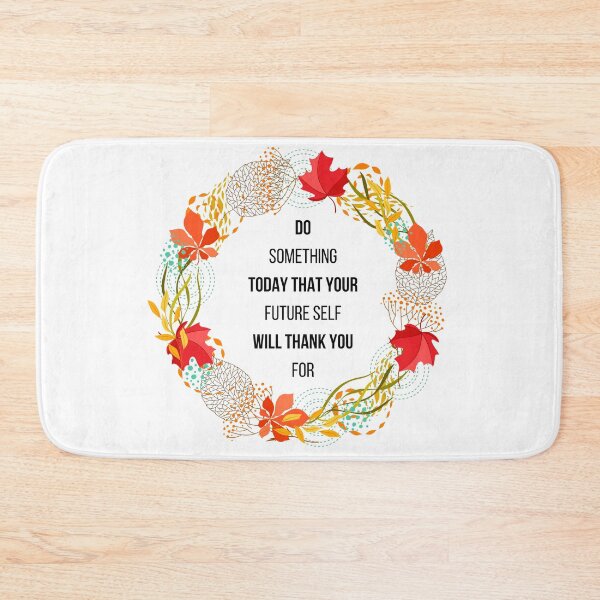 Item preview, Do Something Today That Your Future Will Thank You For designed and sold by AutumnVibeShop.