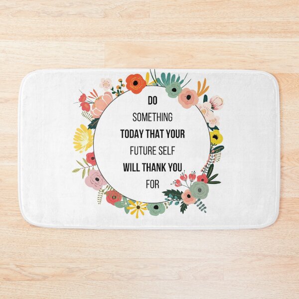 Item preview, Do Something Today That Your Future Will Thank You For designed and sold by AutumnVibeShop.