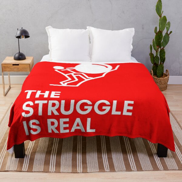Item preview, the struggle is real designed and sold by Zaibo.