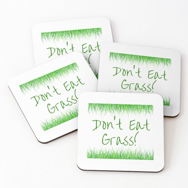Item preview, Don't Eat Grass designed and sold by Ogrelink.