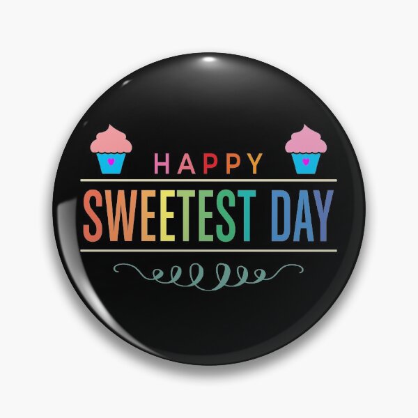 Item preview, happy sweetest day designed and sold by KerryABC.