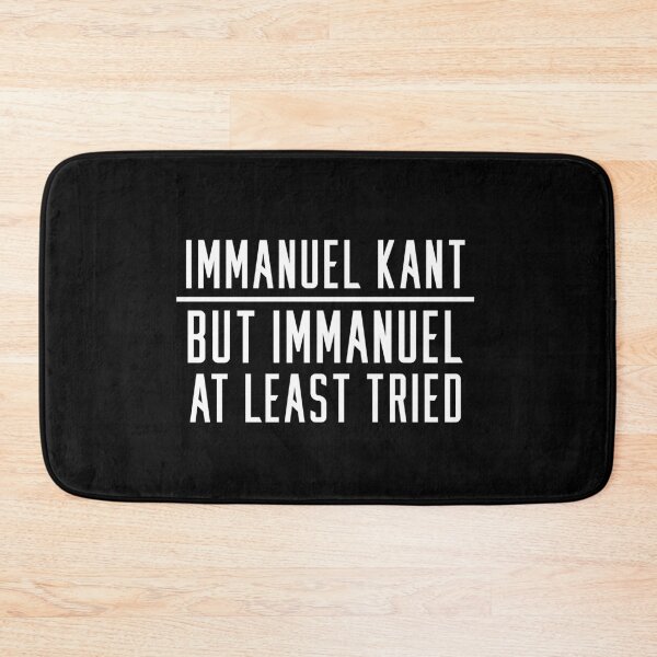 Item preview, Immanuel Kant - But Immanuel at least tried designed and sold by ArticaDesign.