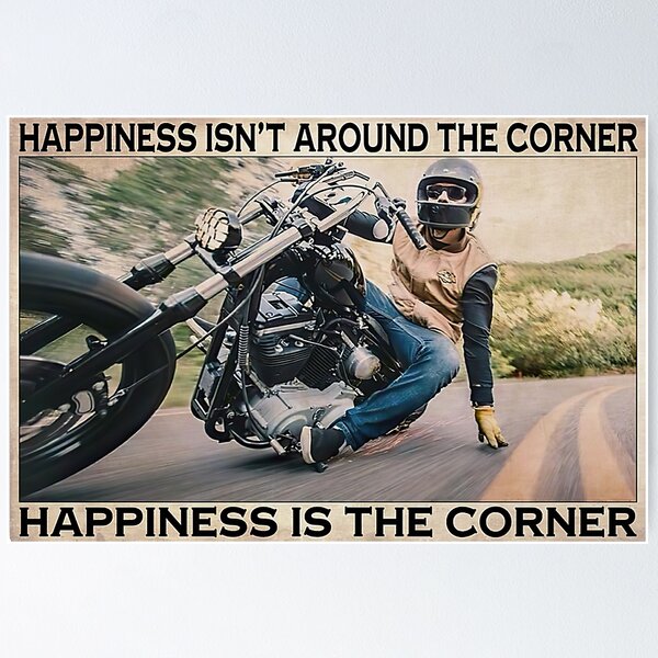 Item preview, Motorcycle Happiness Isn't Around The Corner Happiness Is The Corner designed and sold by scrambledpeg.