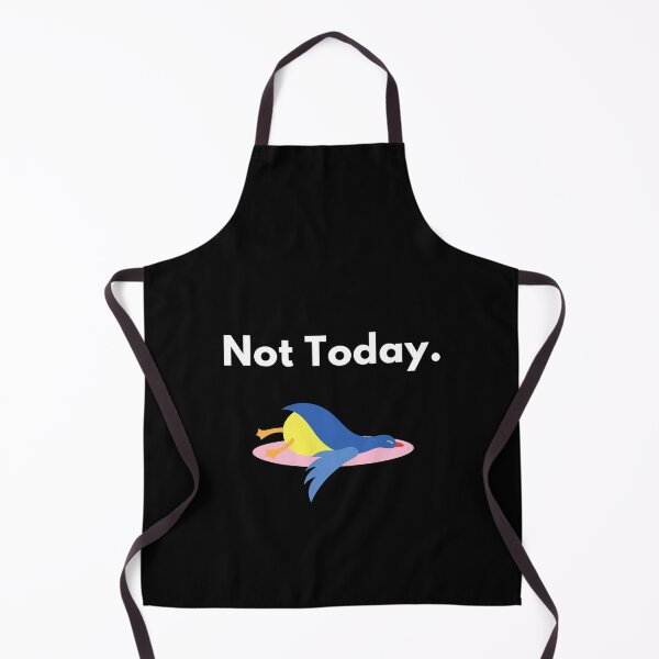 Item preview, Not Today designed and sold by dineshv.