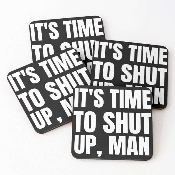 Item preview, It is time to shut up - Biden 2020 designed and sold by Beyond Words.