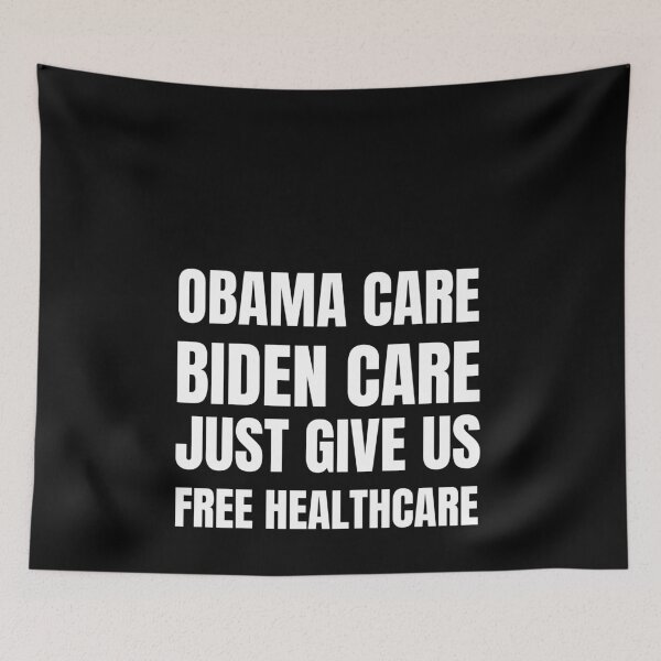 Item preview, Obama care, Biden Care, Free Health care designed and sold by Beyond Words.