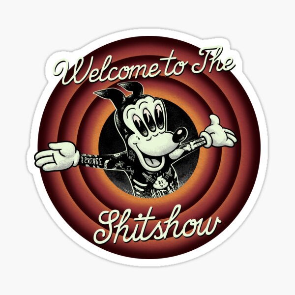 Item preview, Welcome to the Shitshow - Freak Dude with Freaky Tattoos Dumb but Funny Tats | Cringe but HOT AF Shit Born to Die | Best Selling Day Drinking Blackout Original Art White lie party designed and sold by Any Color Designs.