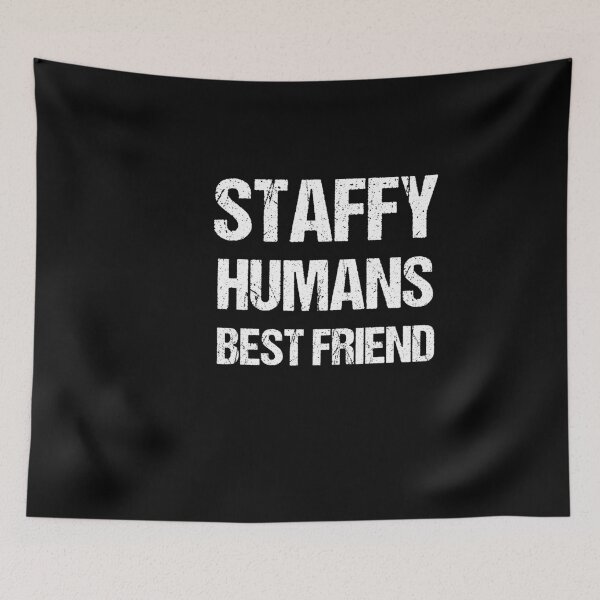 Item preview, Staffy humans best friend designed and sold by Beyond Words.