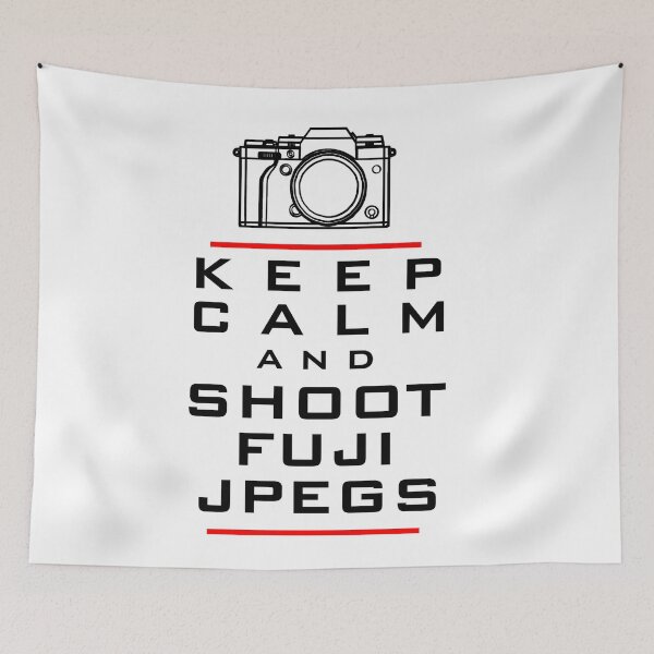 Item preview, Keep calm and shoot Fuji jpegs designed and sold by arthatbeat.