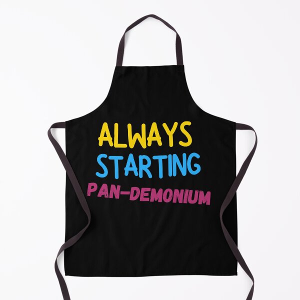 Item preview, Always starting pandemonium - Pansexual flag pride. LGBTQ pride gift idea. designed and sold by HaychGee.