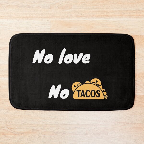 Item preview, No Love No Tacos - best seller  designed and sold by Bachirdz.