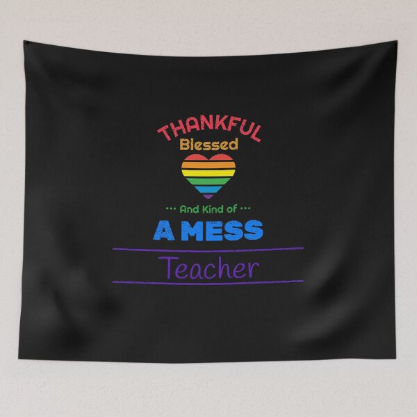 Item preview, Thankful, Blessed and kind of a mess Teacher designed and sold by HolidayTees.