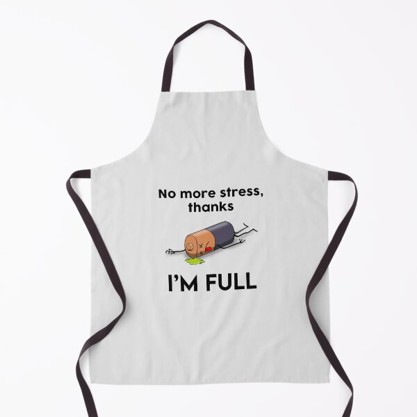 Item preview, No More Stress, I'm Full designed and sold by EaolaDesign.