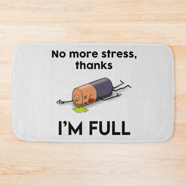 Item preview, No More Stress, I'm Full designed and sold by EaolaDesign.