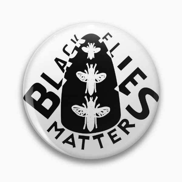 Item preview,  BLACK FLIES MATTER  designed and sold by Ralek.