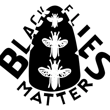 Artwork thumbnail,  BLACK FLIES MATTER  by Ralek