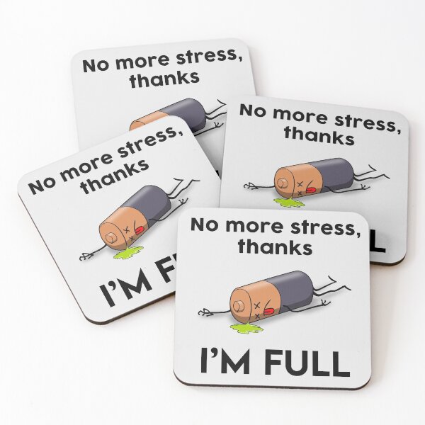 Item preview, No More Stress, I'm Full designed and sold by EaolaDesign.