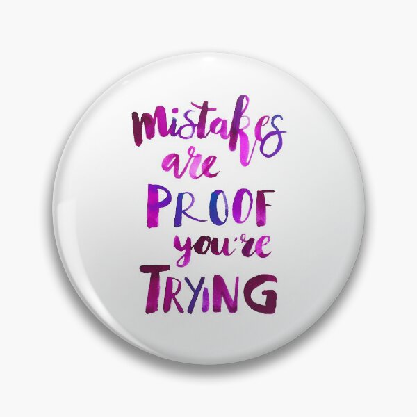 Item preview, Mistakes are proof you're trying designed and sold by JolineCreations.