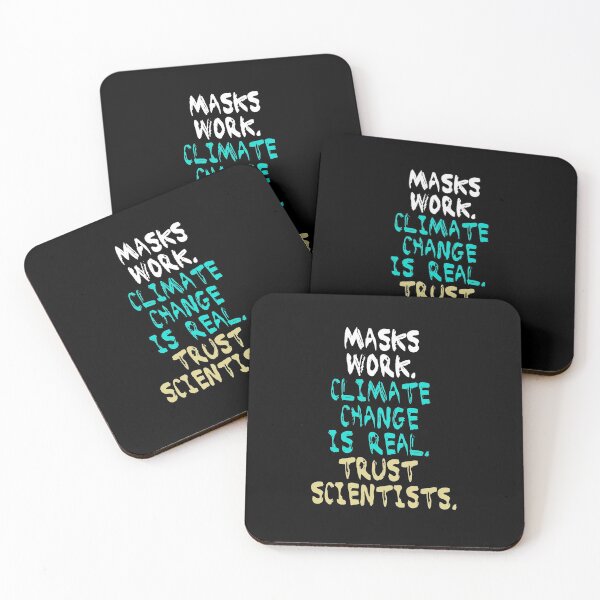 Item preview, Masks Work Climate Change Is Real Trust Scientists Scientist Lover designed and sold by Ballard4119.