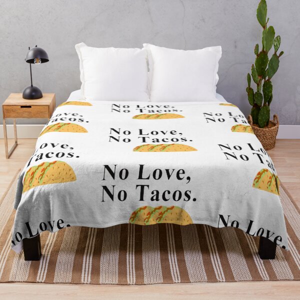 Item preview, No Love No Tacos designed and sold by NancyArtDesigns.