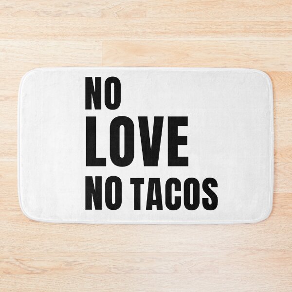Item preview,  No Love No Tacos - best seller  t shirt designed and sold by Bachirdz.
