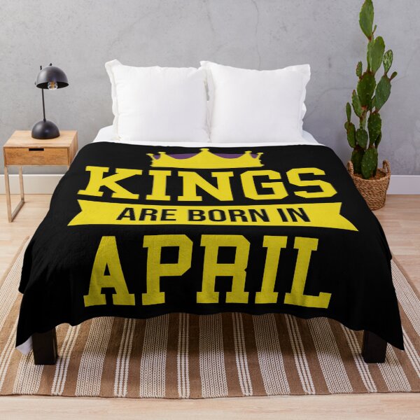 Item preview, Kings Are Born In April designed and sold by MSA-42.
