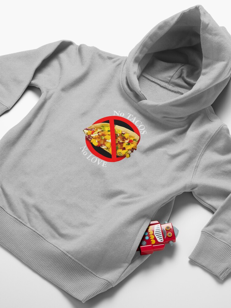 Alternate view of No Love No Tacos Toddler Pullover Hoodie