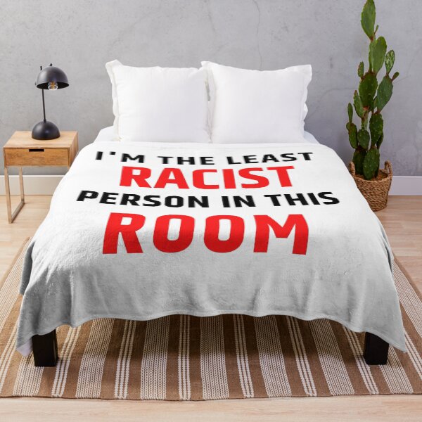 Item preview, I'm the Least Racist Person in this Room Last Presidential Debate Funny Trump Statement Election 2020 designed and sold by OneandHalf.