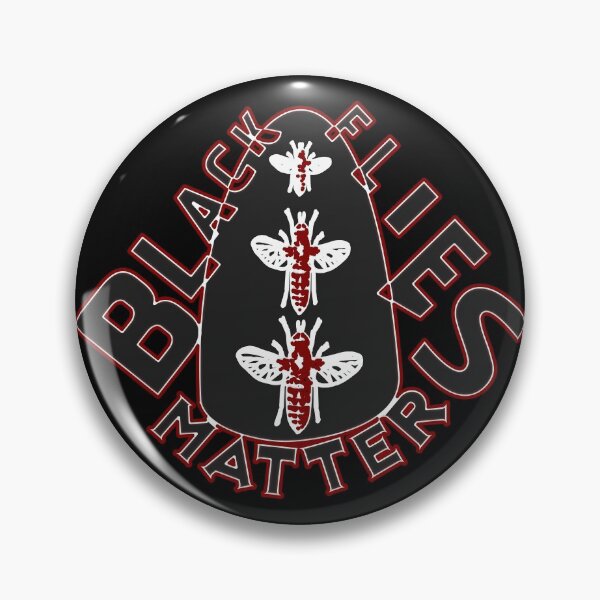 Item preview,  BLACK FLIES MATTER  designed and sold by Ralek.