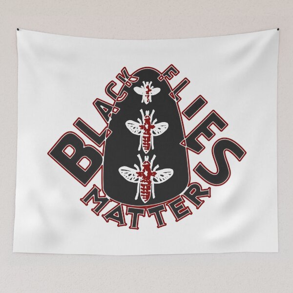 Item preview,  BLACK FLIES MATTER  designed and sold by Ralek.