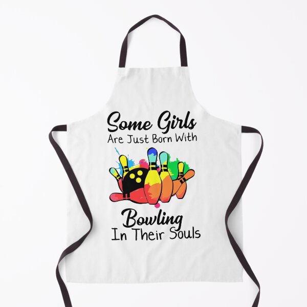 Item preview, Some Girls Are Just Born With Bowling In Their Souls Bowling Lover designed and sold by Gibson411.