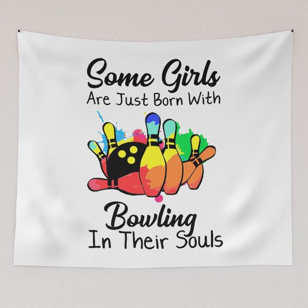 Item preview, Some Girls Are Just Born With Bowling In Their Souls Bowling Lover designed and sold by Gibson411.