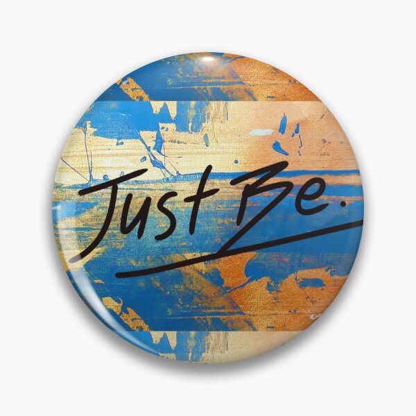 Item preview, Just Be. Golden blue design by JB.Arts designed and sold by JBArts2019.