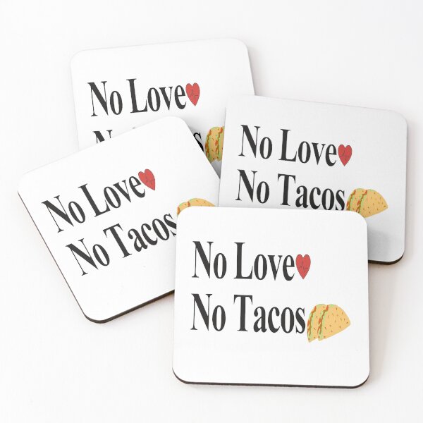 Item preview, No Love No Tacos Taco designed and sold by NancyArtDesigns.