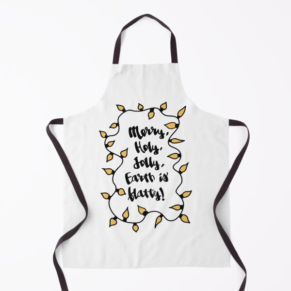 Item preview, MERRY, HOLY, JOLLY, EARTH IS FLATTY! designed and sold by axelle1410.