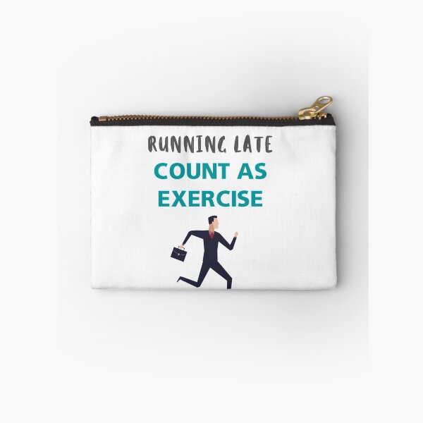 Item preview, Does Running Late Count As Exercise designed and sold by megahamdesigns.
