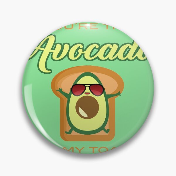Item preview, You are the avocado to my toast designed and sold by Aura-E.