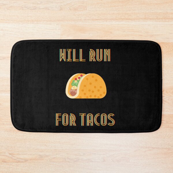 Item preview, Will Run For Tacos - taco joke  designed and sold by LinniesTees.