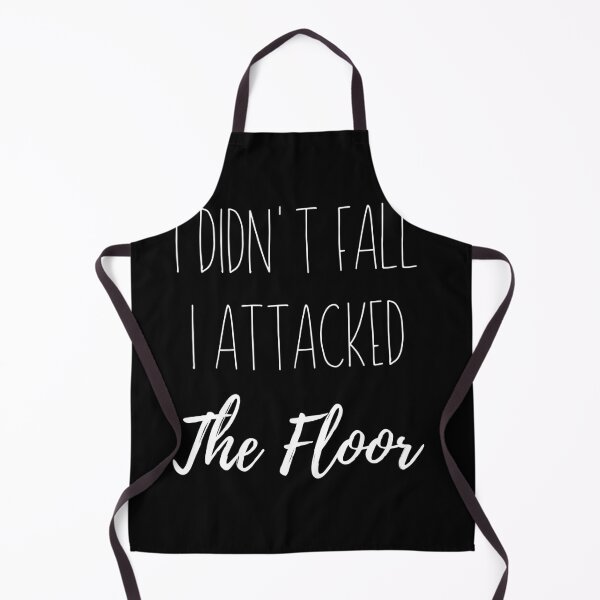 Item preview, I Didn't Fall I Attacked The Floor designed and sold by megahamdesigns.