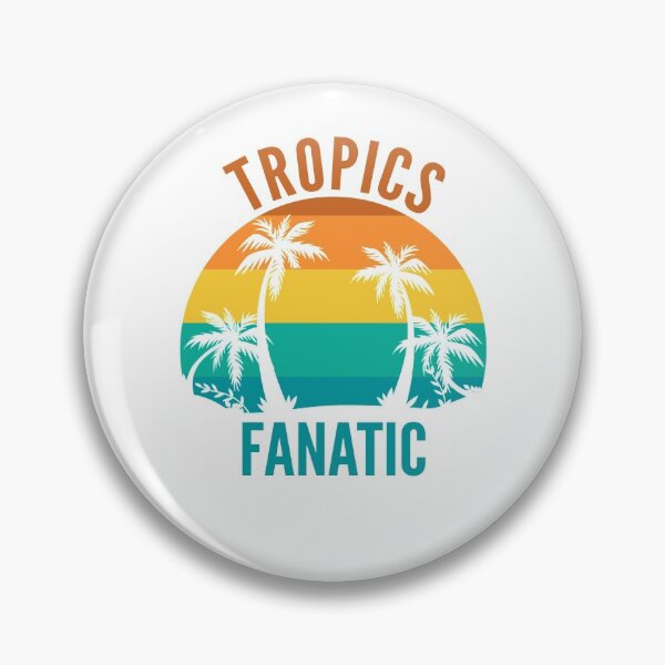 Item preview, Tropics Fanatic designed and sold by SlartybardPOD2.